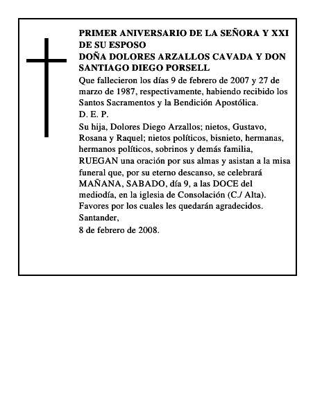 DOÑA DOLORES ARZALLOS CAVADA y DON SANTIAGO DIEGO PORSELL