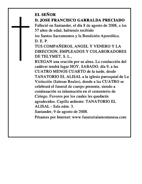 D. JOSE FRANCISCO GARRALDA PRECIADO
