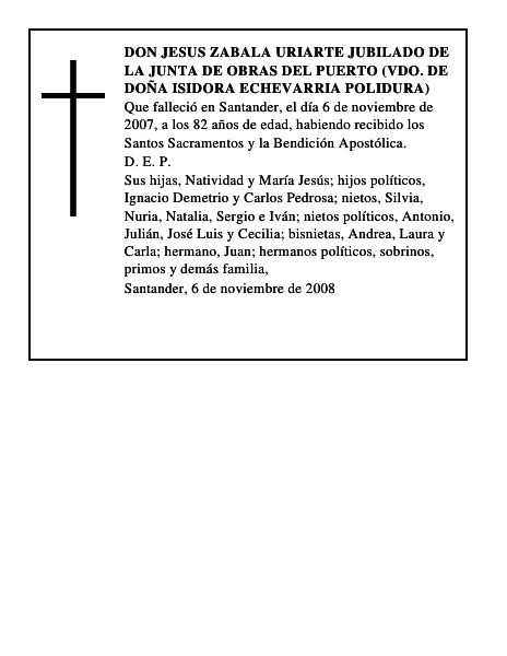 DON JESUS ZABALA URIARTE JUBILADO DE LA JUNTA DE OBRAS DEL PUERTO (VDO. DE DOÑA ISIDORA E