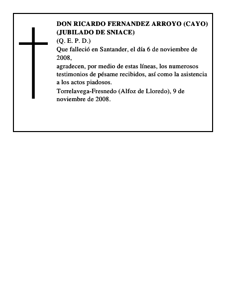 DON RICARDO FERNANDEZ ARROYO (CAYO) (JUBILADO DE SNIACE)