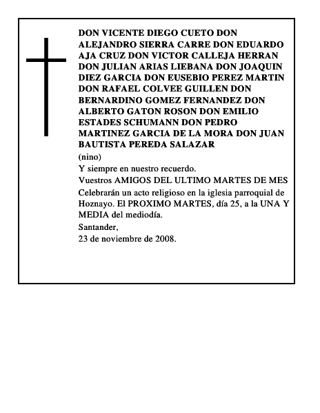 DON VICENTE DIEGO CUETO DON ALEJANDRO SIERRA CARRE DON EDUARDO AJA CRUZ DON VICTOR CALLEJA HER