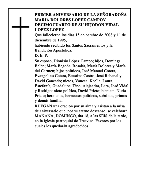 PRIMER ANIVERSARIO DE LA SEÑORADOÑA MARIA DOLORES LOPEZ CAMPOY DECIMOCUARTO DE SU HI