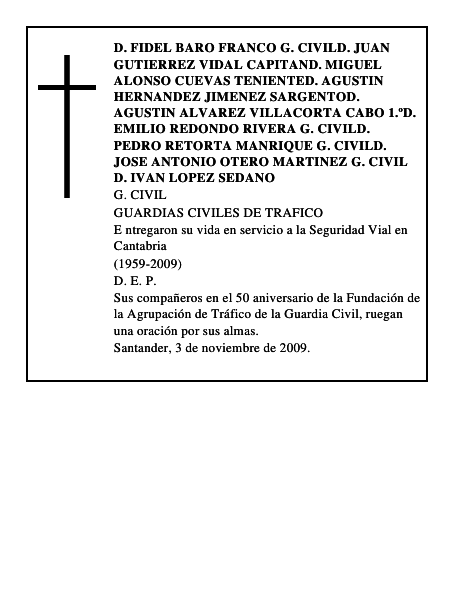 D. FIDEL BARO FRANCO G. CIVILD. JUAN GUTIERREZ VIDAL CAPITAND. MIGUEL ALONSO CUEVAS TENIENTED.