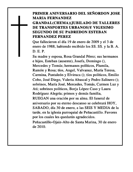 PRIMER ANIVERSARIO DEL SEÑORDON JOSE MARIA FERNANDEZ GRANDAL(CHEMA)(JUBILADO DE TALLERES