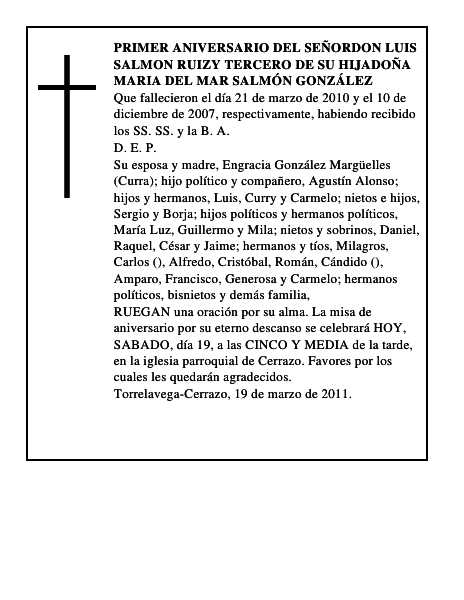 PRIMER ANIVERSARIO DEL SEÑORDON LUIS SALMON RUIZY TERCERO DE SU HIJADOÑA MARIA DEL MAR SALMÓN GONZÁLEZ