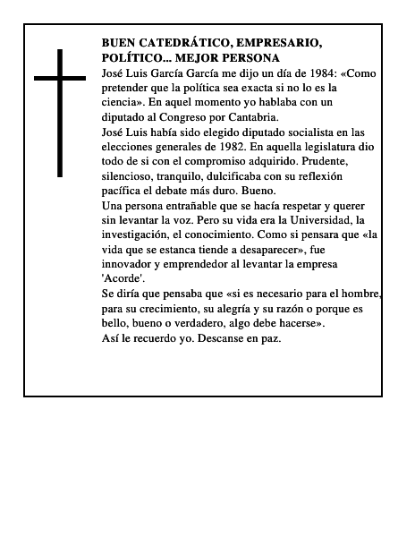Buen catedrático, empresario, político. mejor persona
