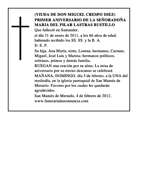 PRIMER ANIVERSARIO DE LA SEÑORADOÑA MARIA DEL PILAR LASTRAS BUSTILLO