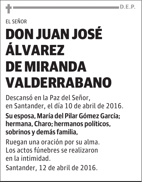 DON JUAN JOSE ALVAREZ DE MIRANDA VALDERRABANO