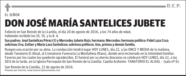 DON JOSÉ MARÍA SANTELICES JUBETE