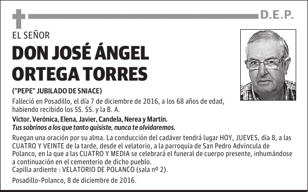 DON JOSÉ ÁNGEL ORTEGA TORRES