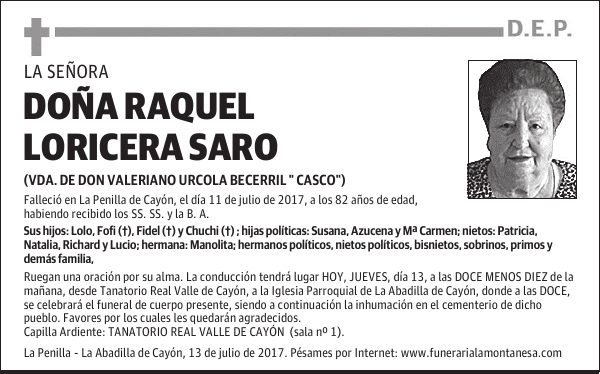 DOÑA RAQUEL LORICERA SARO