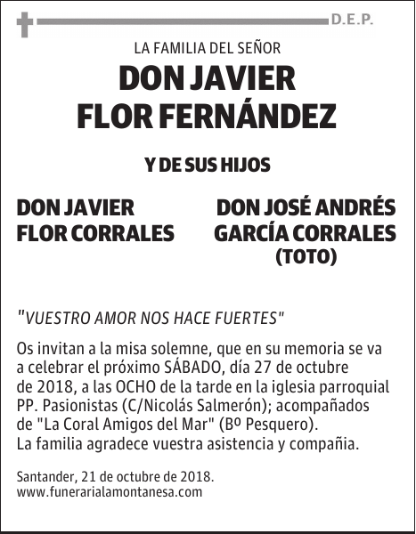 DON JAVIER FLOR FERNÁNDEZ. DON JAVIER FLOR CORRALES. DON JOSÉ ANDRÉS GARCÍA CORRALES