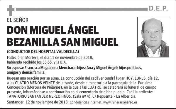 DON MIGUEL ANGEL BEZANILLA SAN MIGUEL