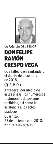 DON FELIPE RAMÓN CRESPO VEGA