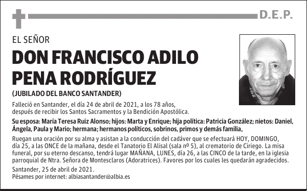 DON FRANCISCO ADILO PENA RODRÍGUEZ