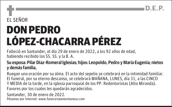 DON PEDRO LÓPEZ-CHACARRA PÉREZ