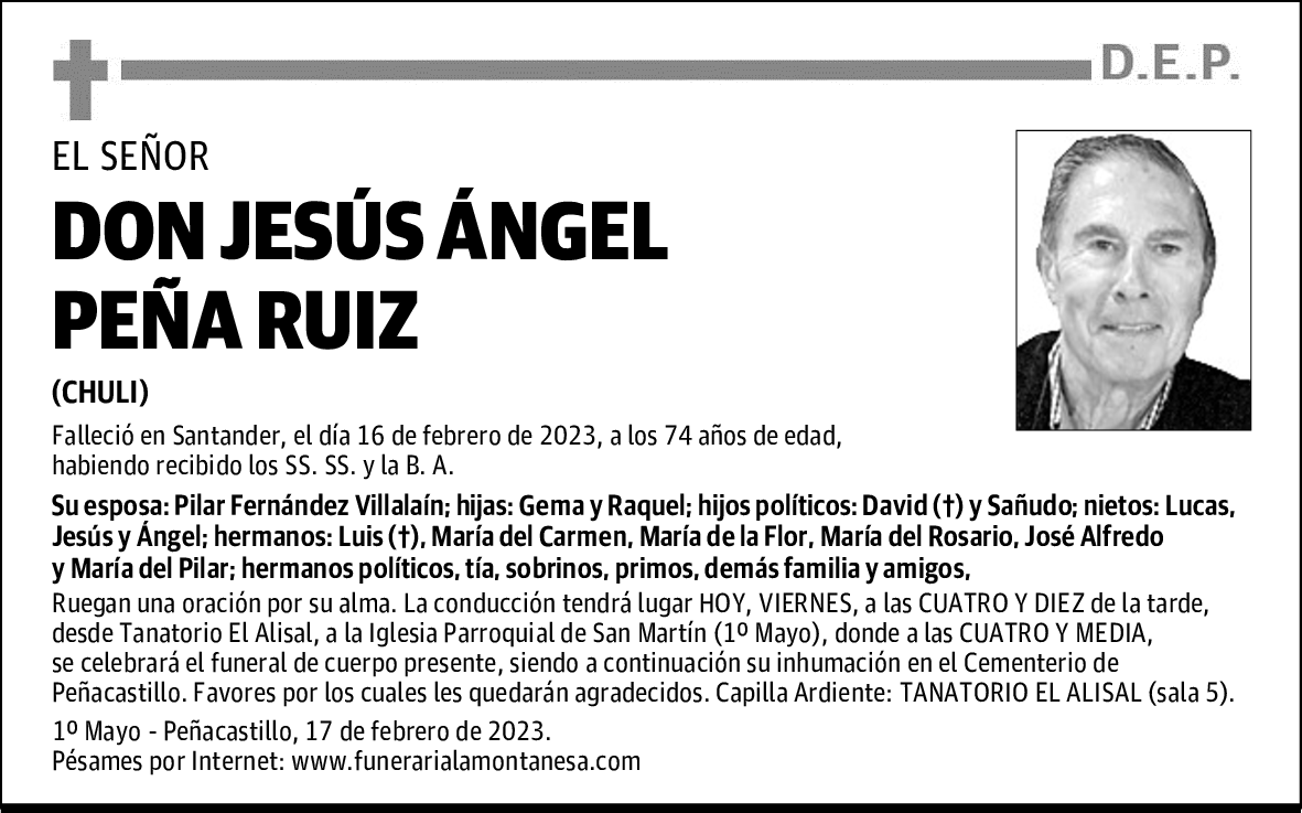 DON JESÚS ÁNGEL PEÑA RUIZ