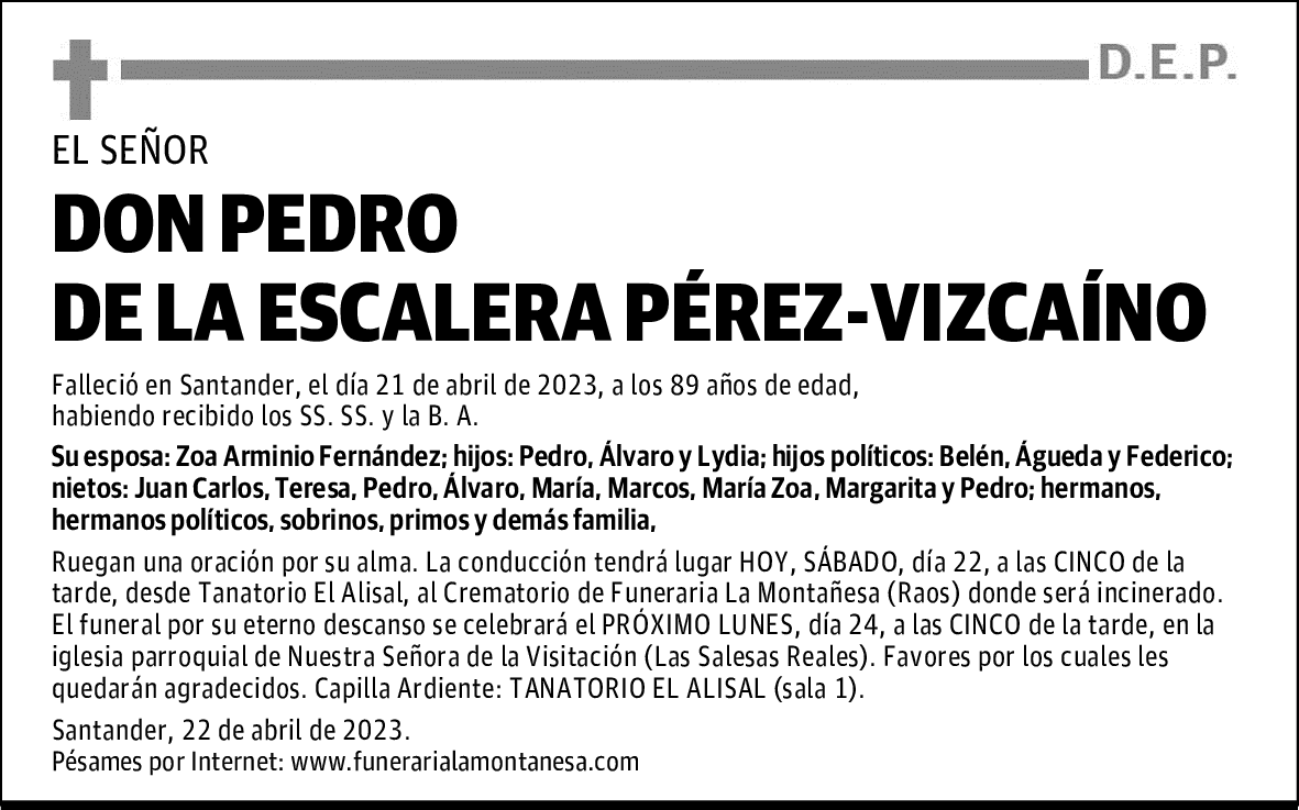 DON PEDRO DE LA ESCALERA PÉREZ-VIZCAÍNO