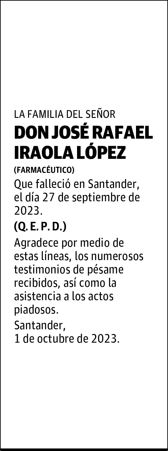 DON JOSÉ RAFAEL IRAOLA LÓPEZ