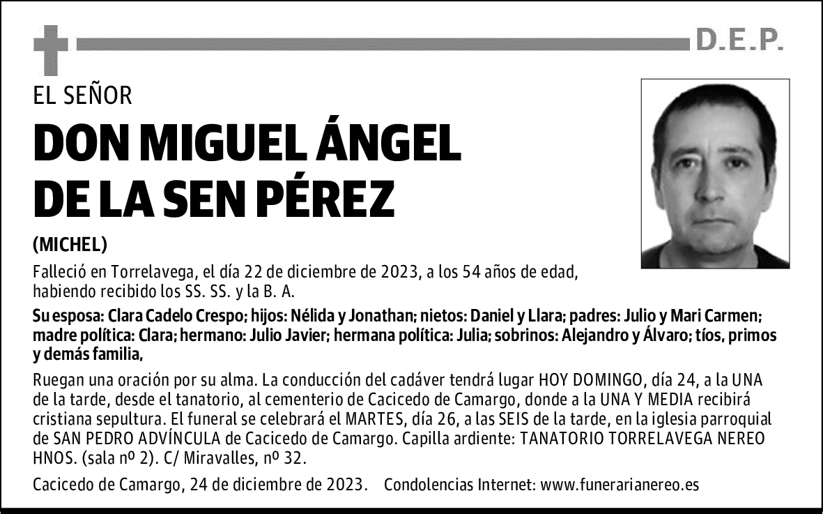 DON MIGUEL ÁNGEL DE LA SEN PÉREZ