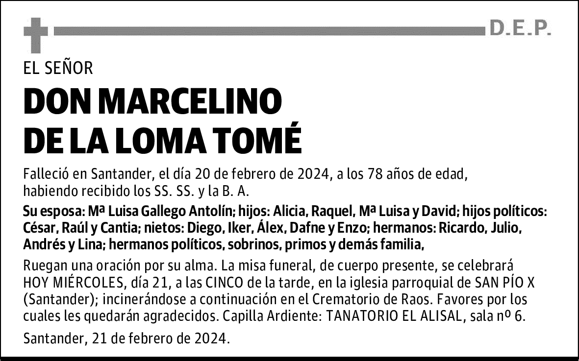 DON MARCELINO DE LA LOMA TOMÉ