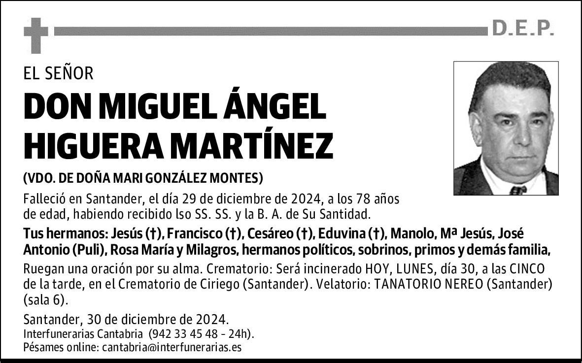 DON MIGUEL ÁNGEL HIGUERA MARTÍNEZ