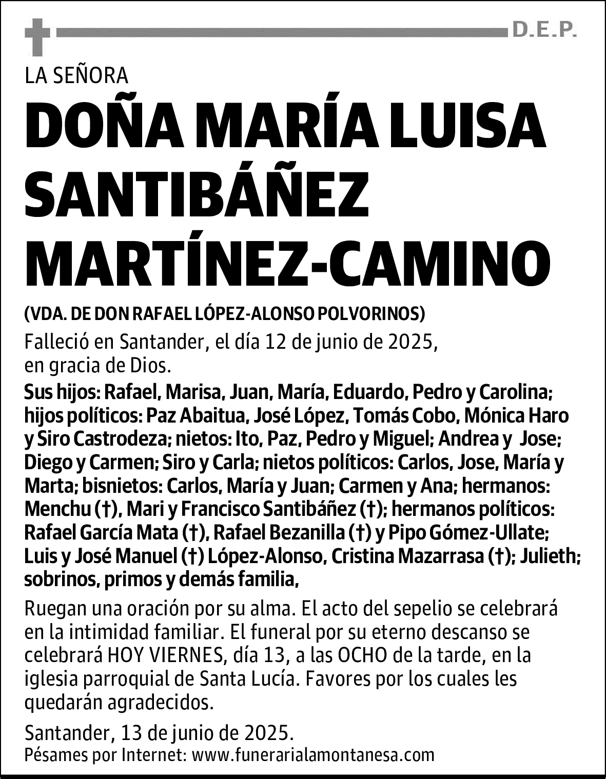DOÑA MARÍA LUISA SANTIBÁÑEZ MARTÍNEZ-CAMINO