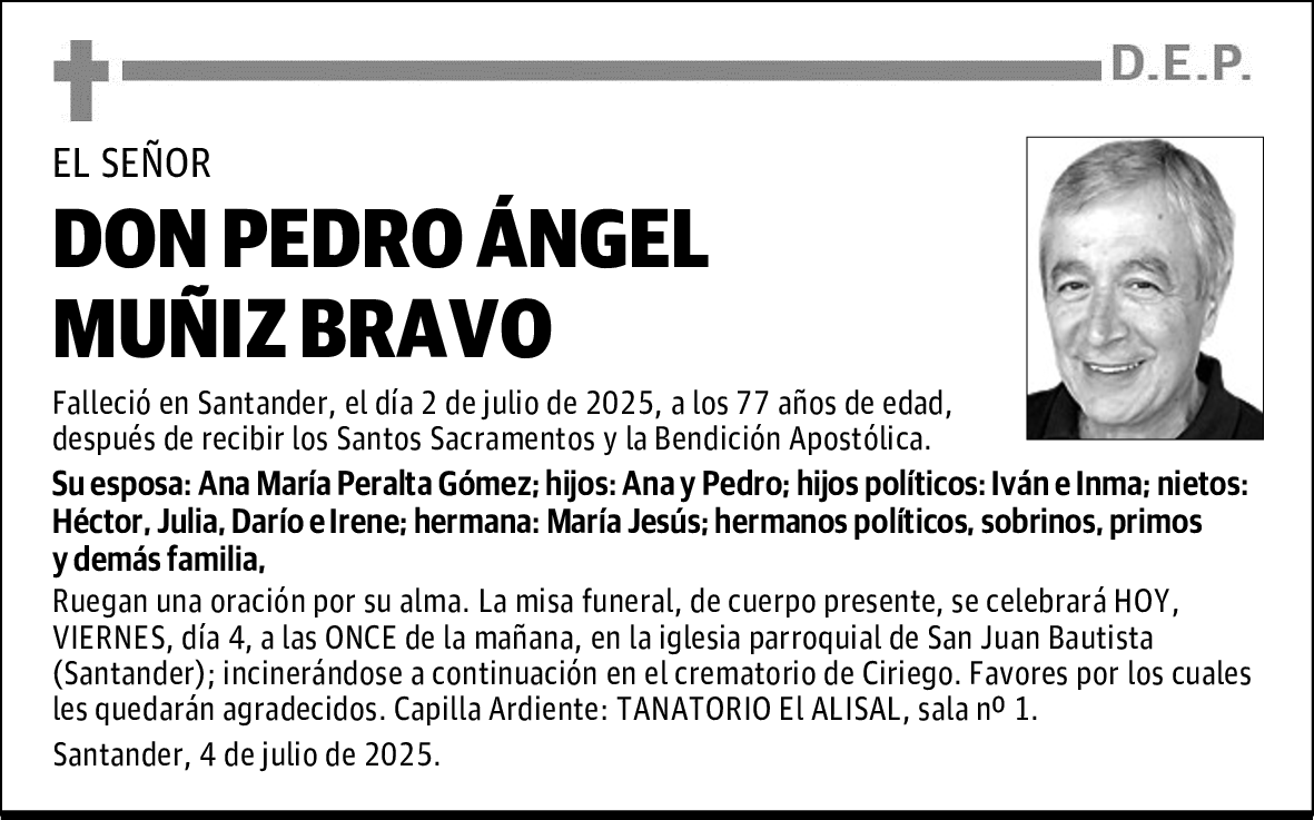 DON PEDRO ÁNGEL MUÑIZ BRAVO