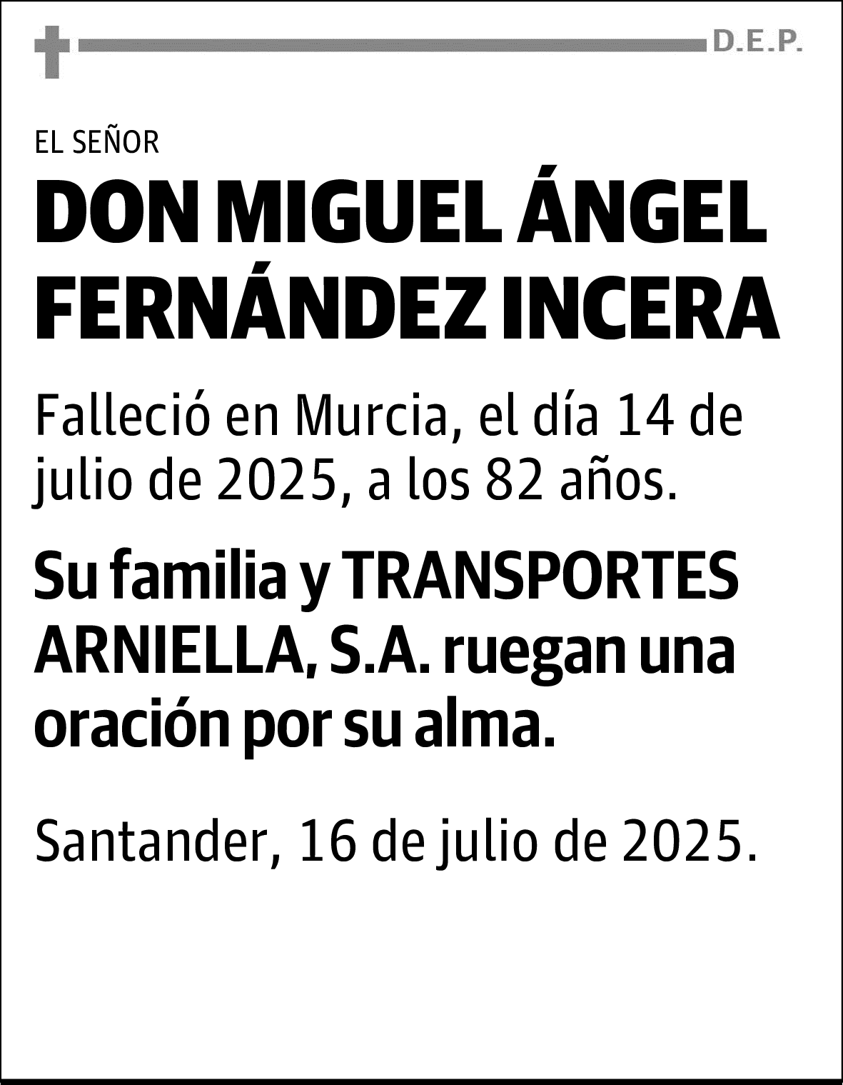 DON MIGUEL ÁNGEL FERNÁNDEZ INCERA