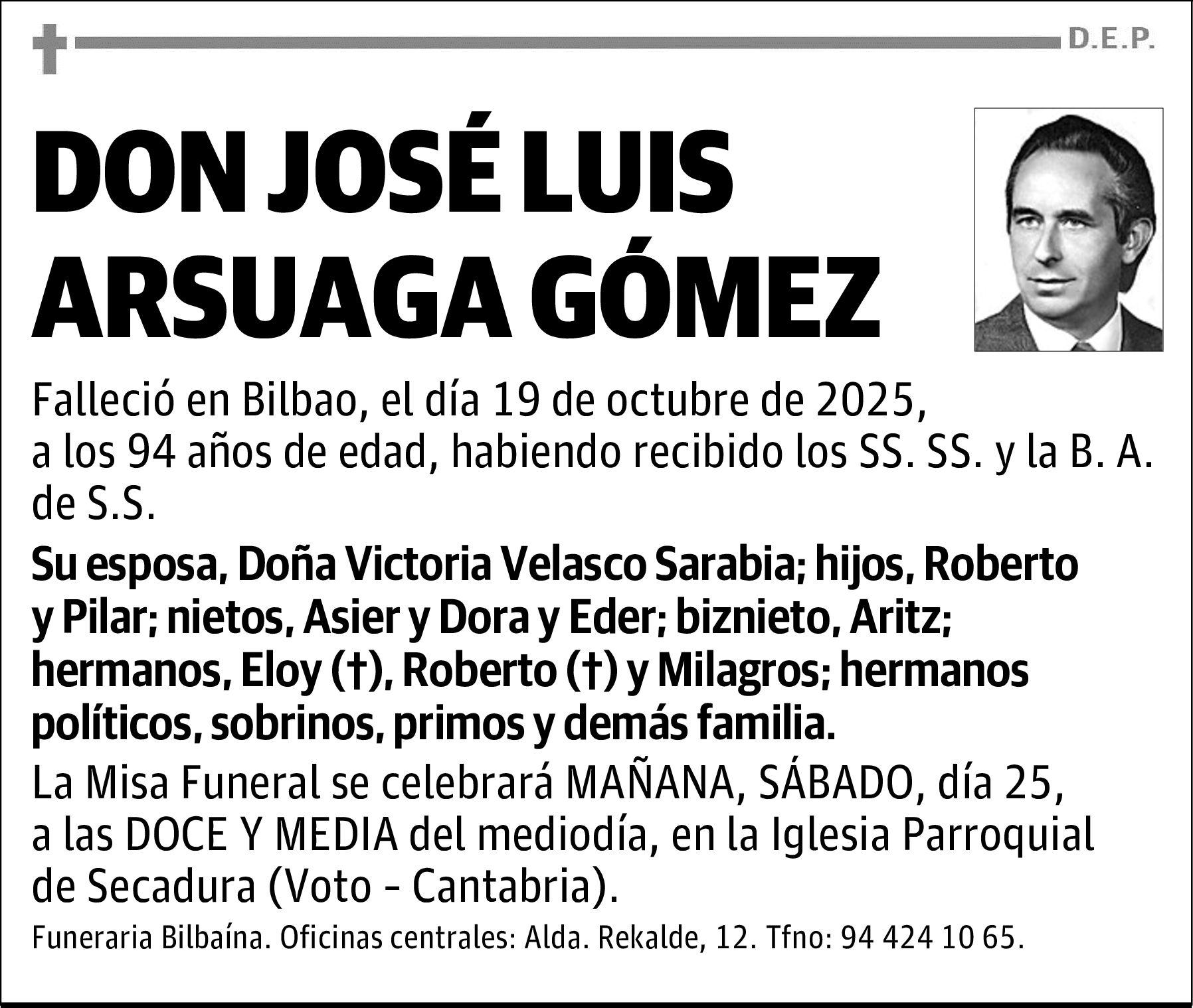 DON JOSÉ LUIS ARSUAGA GÓMEZ