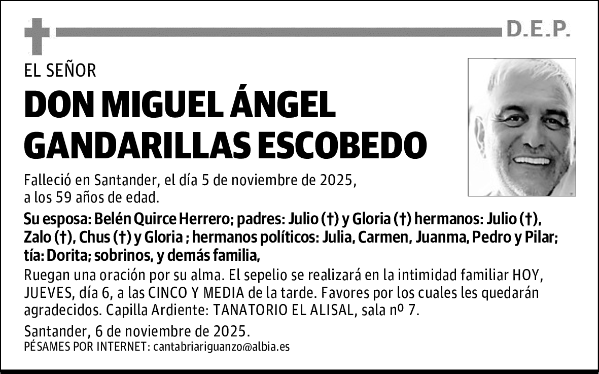 DON MIGUEL ÁNGEL GANDARILLAS ESCOBEDO
