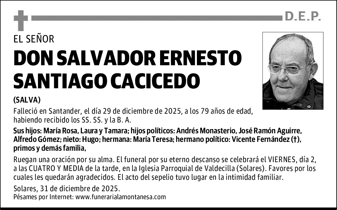 DON SALVADOR ERNESTO SANTIAGO CACICEDO