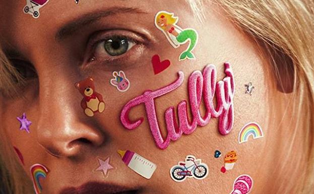 'Tully', una oportuna fábula sobre los mitos de la maternidad