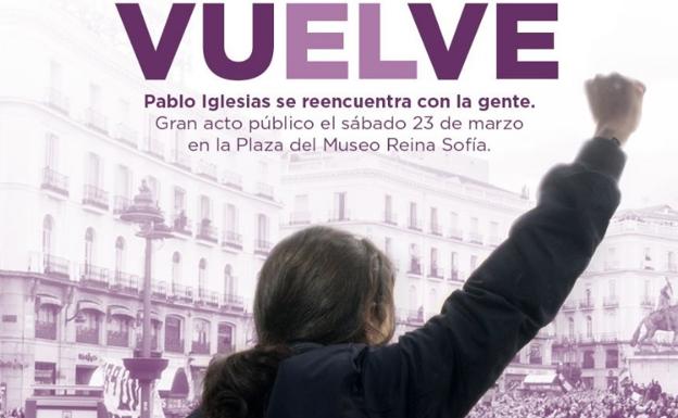 Pablo Iglesias anuncia su vuelta con un cartel de ribetes épicos y machista