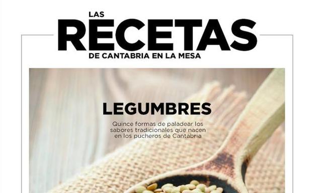 Este domingo, con el periódico, primer recetario de platos de legumbres