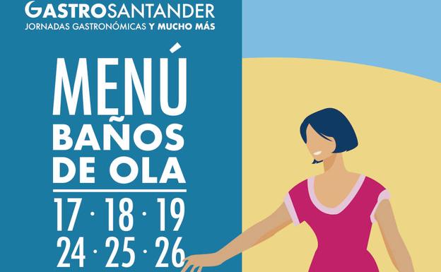 El Ayuntamiento de Santander y Hostelería lanzan 'GastroSantander', que debuta con los menús 'Baños de Ola'