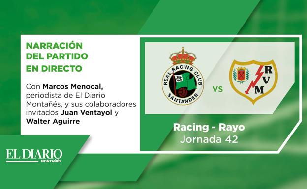 Sigue hoy en directo el Racing-Rayo Vallecano, último partido de la temporada