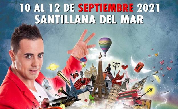 El Festival Internacional de la Magia y lo Visual aterriza en Santillana del 10 al 12 de septiembre