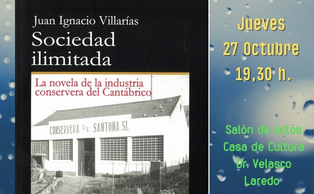 Presentación del libro 'Sociedad Ilimitada' en torno al mundo pesquero y conservero