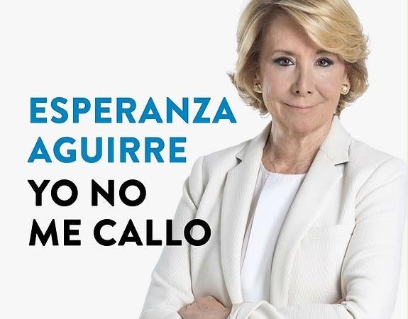 Aguirre, sobre Rajoy: «Sentí como si alguien me quitara el suelo de debajo de los pies»