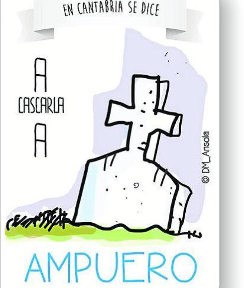 'A cascarla a Ampuero'
